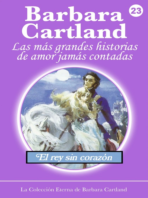 Title details for 23. El Rey Sin Corazón by Barbara Cartland - Available